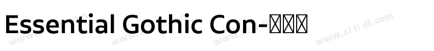 Essential Gothic Con字体转换